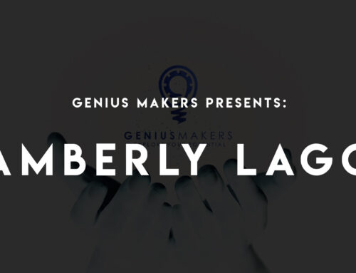 Genius Makers Presents: Amberly Lago